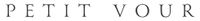 Petit Vour coupons
